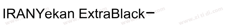 IRANYekan ExtraBlack字体转换